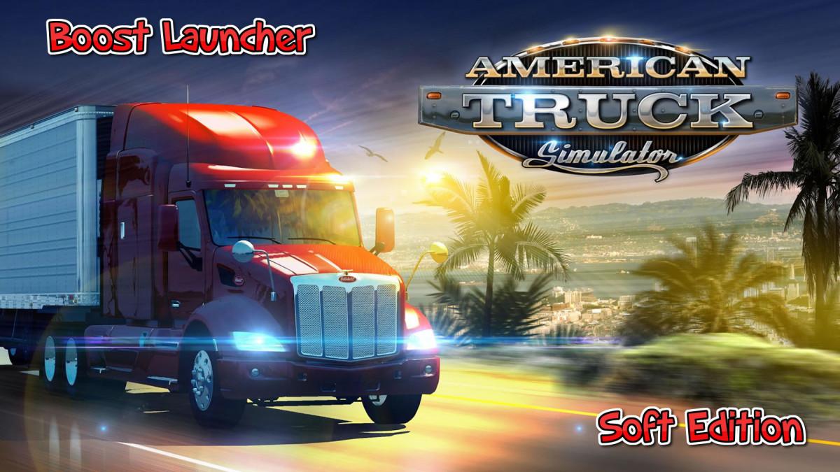 ATS Boost Launcher (Soft Edition) v1.0 (1.30.x)