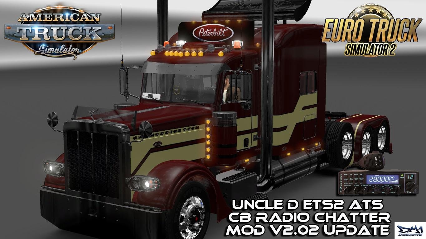 UNCLE D ATS ETS2 CB RADIO CHATTER MOD V2.02