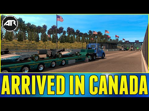 American Truck Simulator : ARRIVED IN CANADA