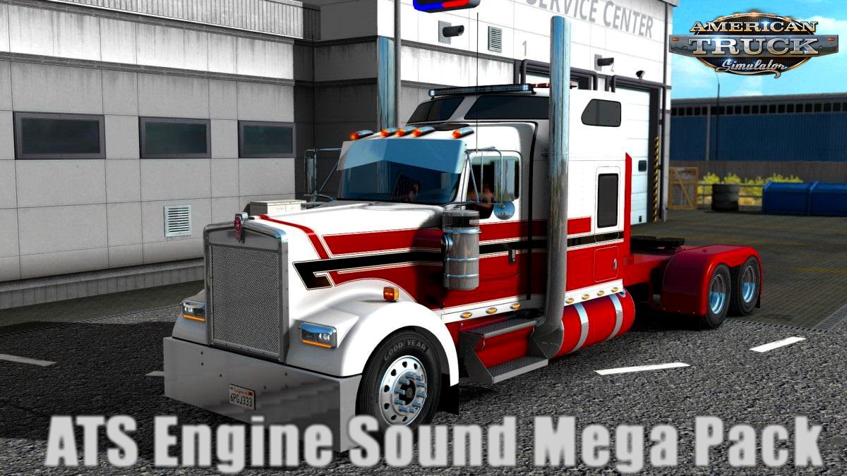 ATS Engine Sound Mega Pack v2.6 (Edit version) (1.29.x)