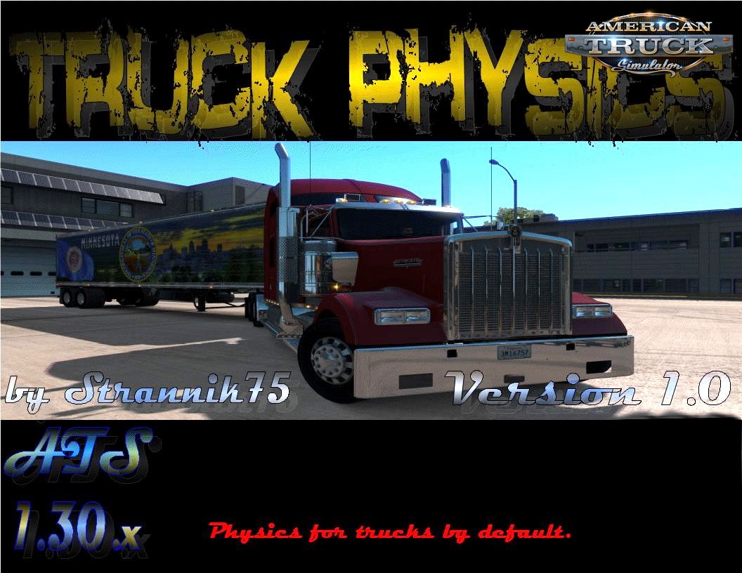Truck Physics for Default Trucks v1.0 by Strannik75 (1.30.x)