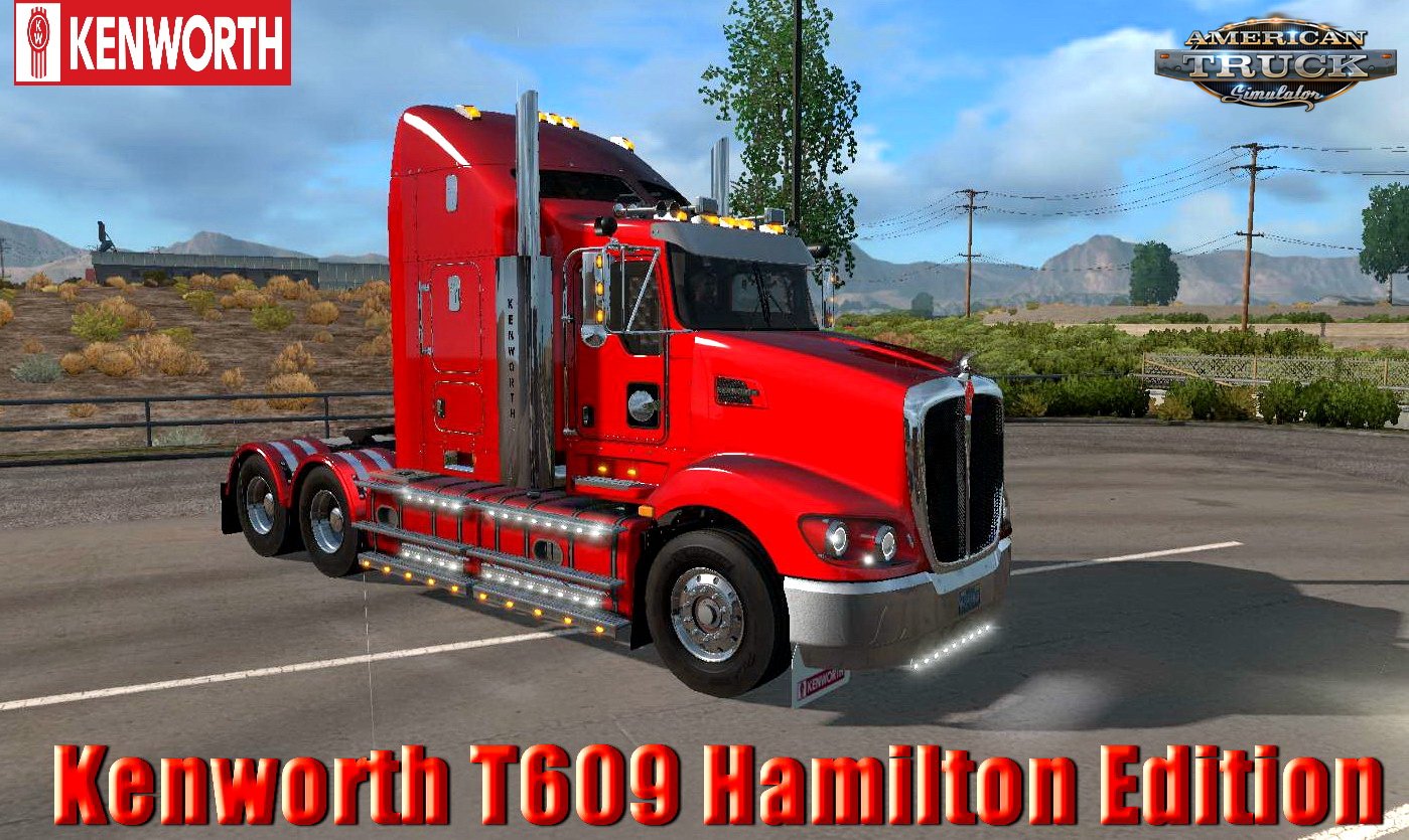 Kenworth T609 Hamilton Edition v2.0 (1.30.x)