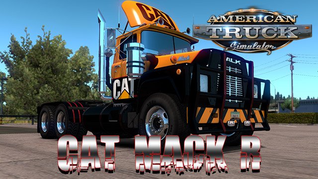 CAT Skin for Mack R Series Truck v1.0 by Pauly (1.31.x)