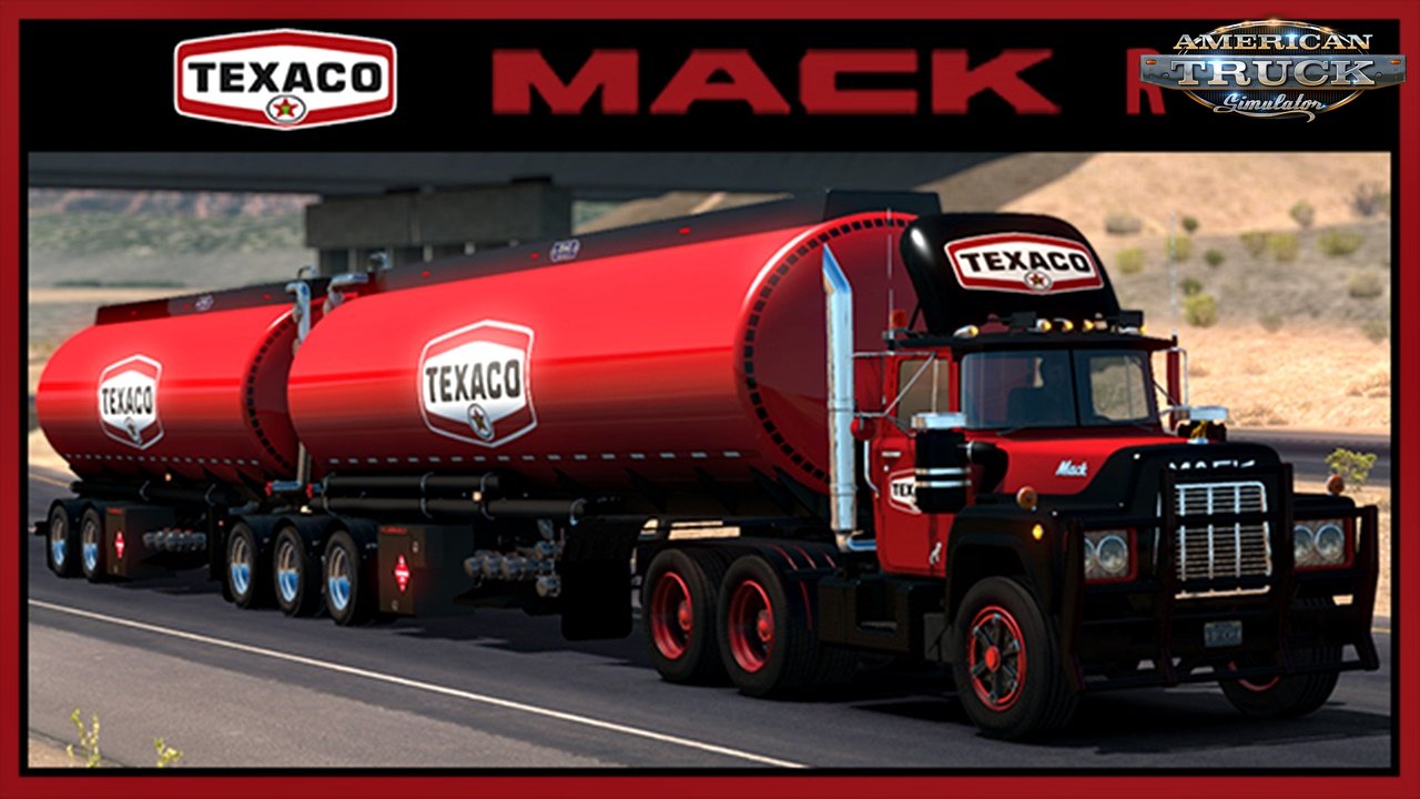 Texaco Mack R Series Skin For Ats And Ets2 Simulator Mods Ets 2 Ats Fs17 Csgo Gta 5 Train