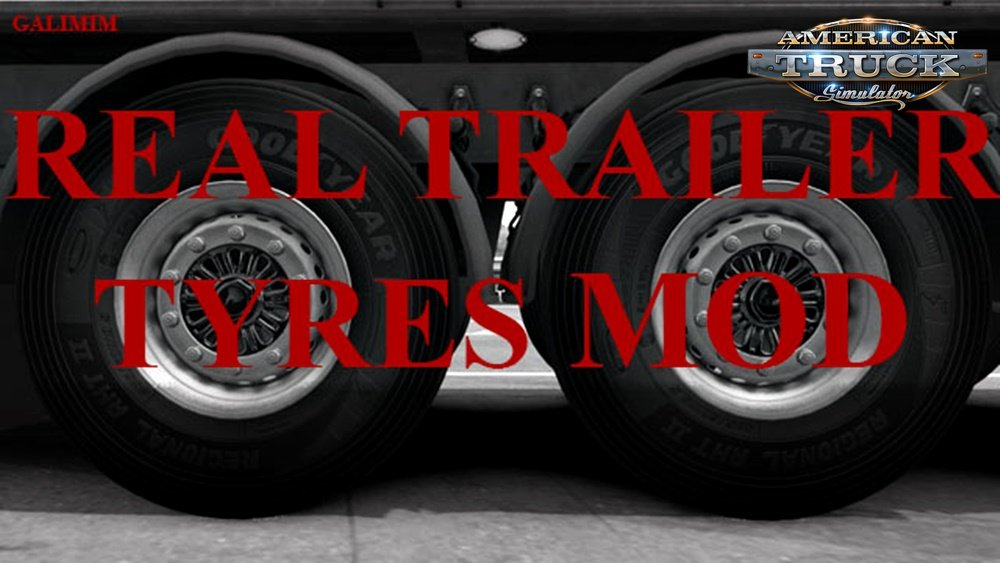 Real Trailer Tyres Mod v1.0 for Ats [1.32.x]