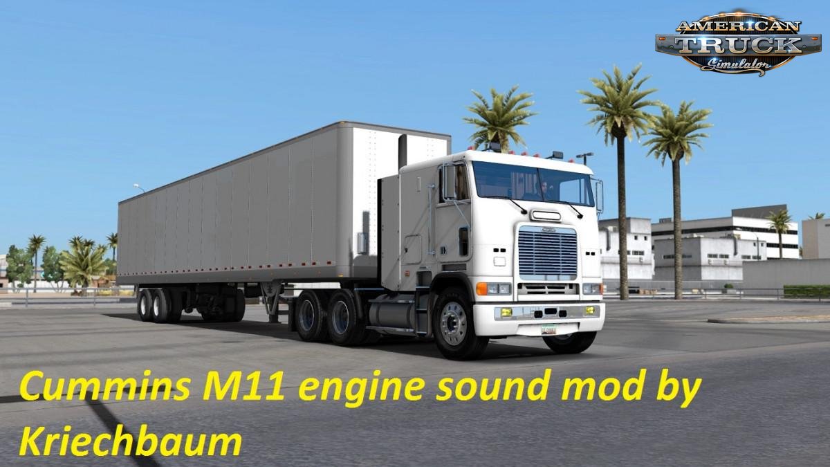 Cummins M11 Engine Sound Mod v1.0 (1.32.x)