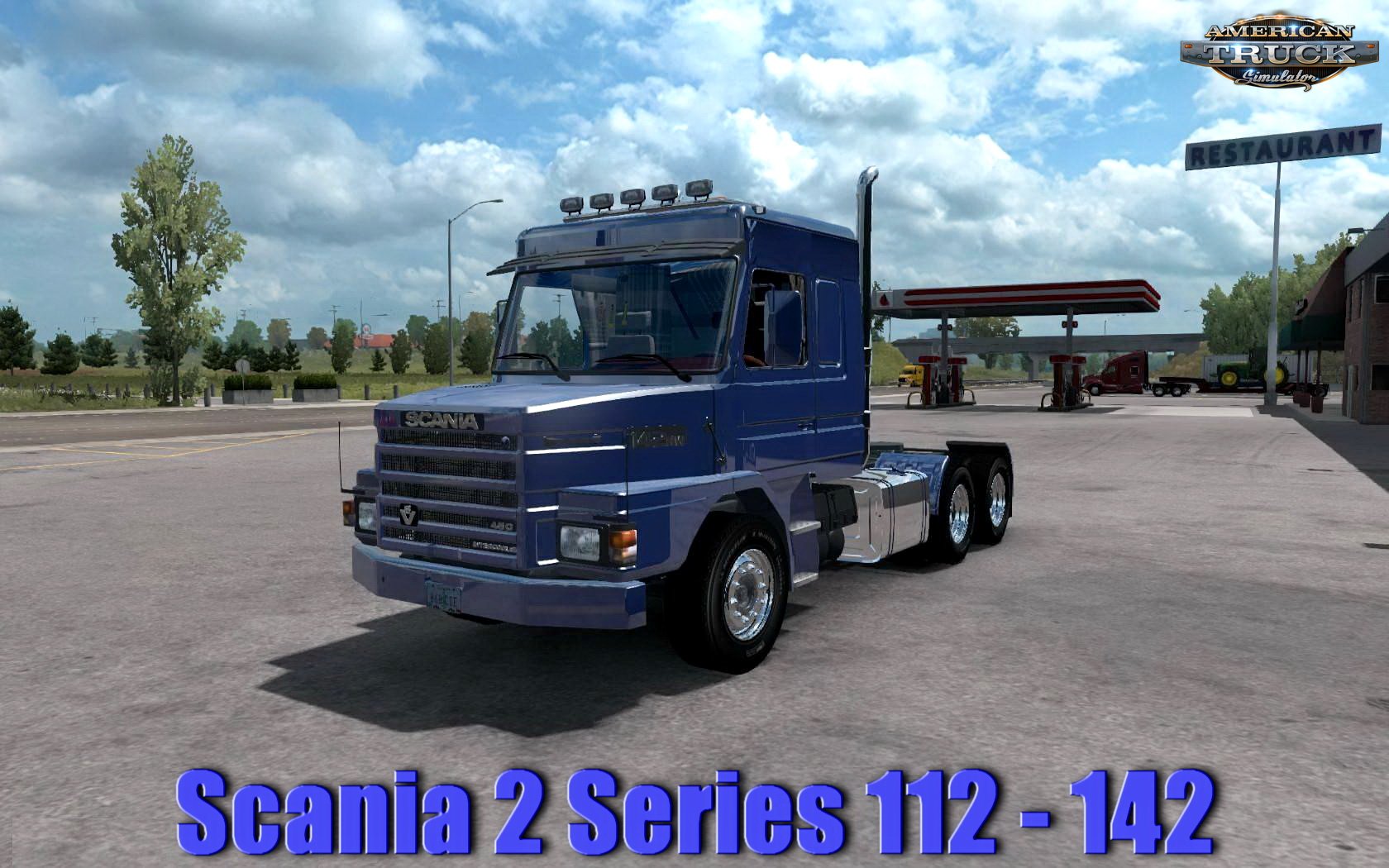 Scania 2 Series 112 - 142 v1.0 for ATS (1.32.x)