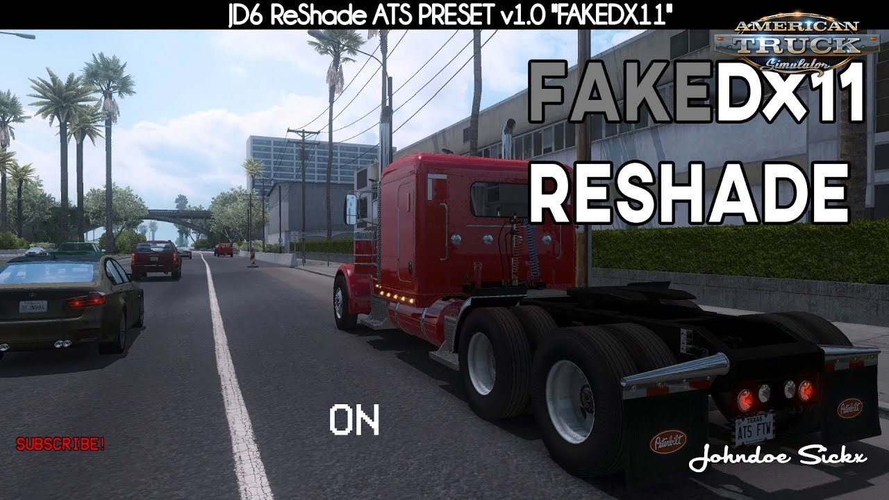 Johndoe Sickx ReShade FAKEDX11 v1.0 (1.34.x) for ATS