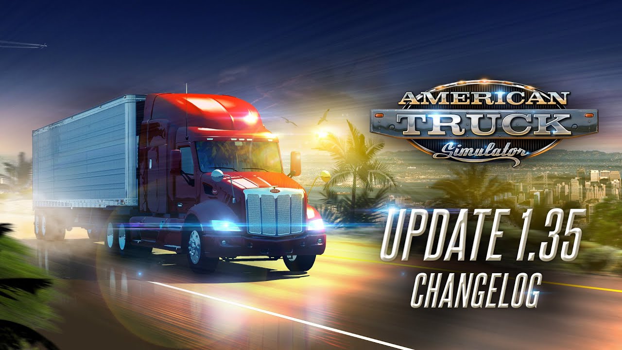 American Truck Simulator Update 1.35 released