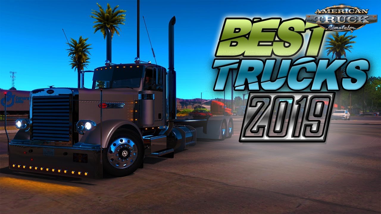 Best ATS Truck Mods of July 2019 - American Truck Simulator