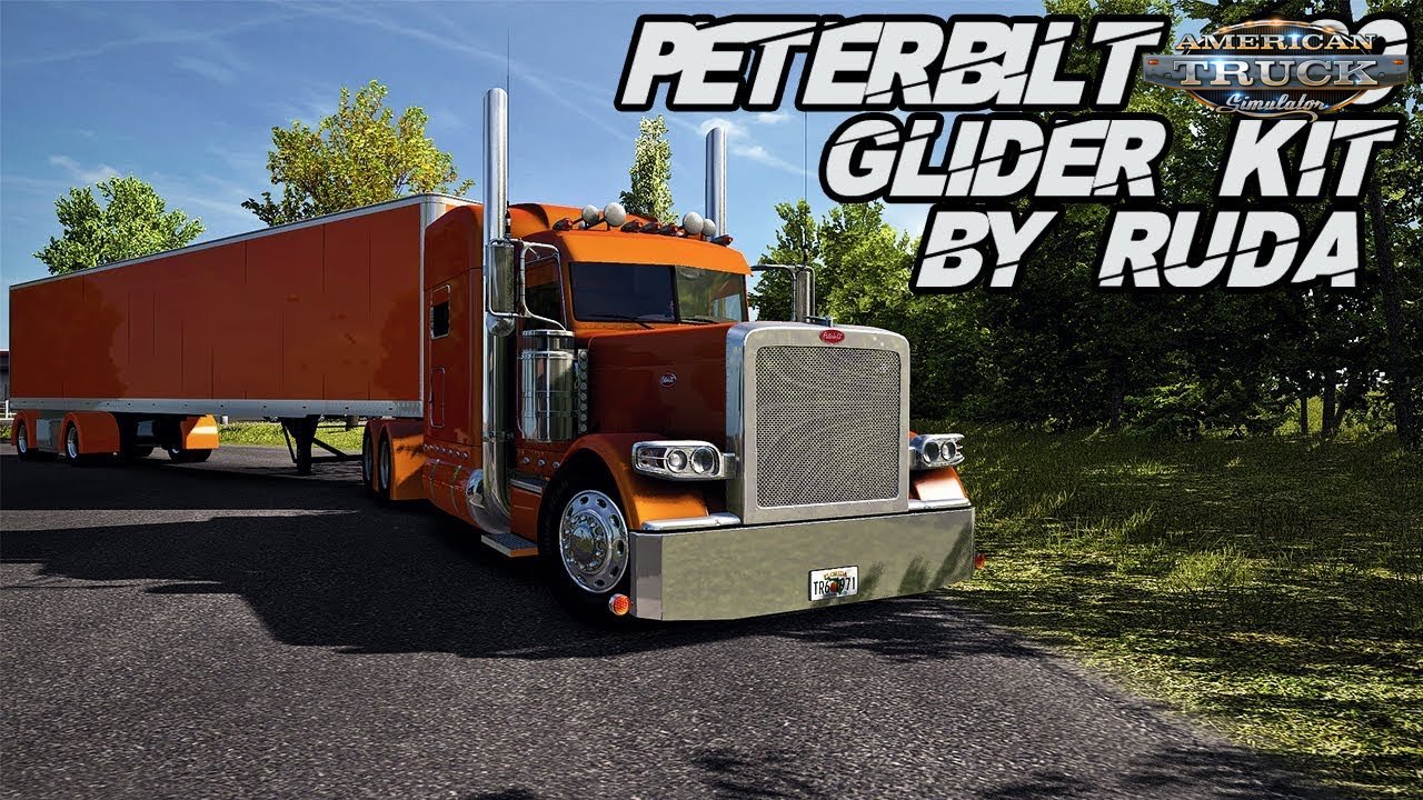 Peterbilt 389 Glider Kit By Ruda - American Truck Simulator