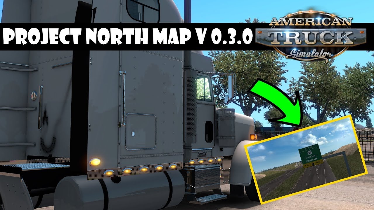 Project North Map Mod v0.3.0 - American Truck Simulator