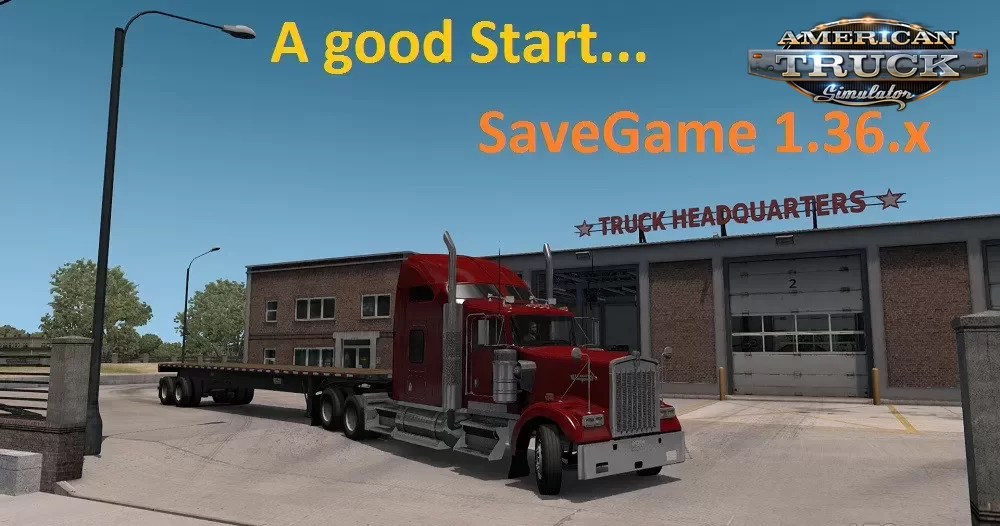 A Good Start Save Game v1.0 (1.36.x) for ATS