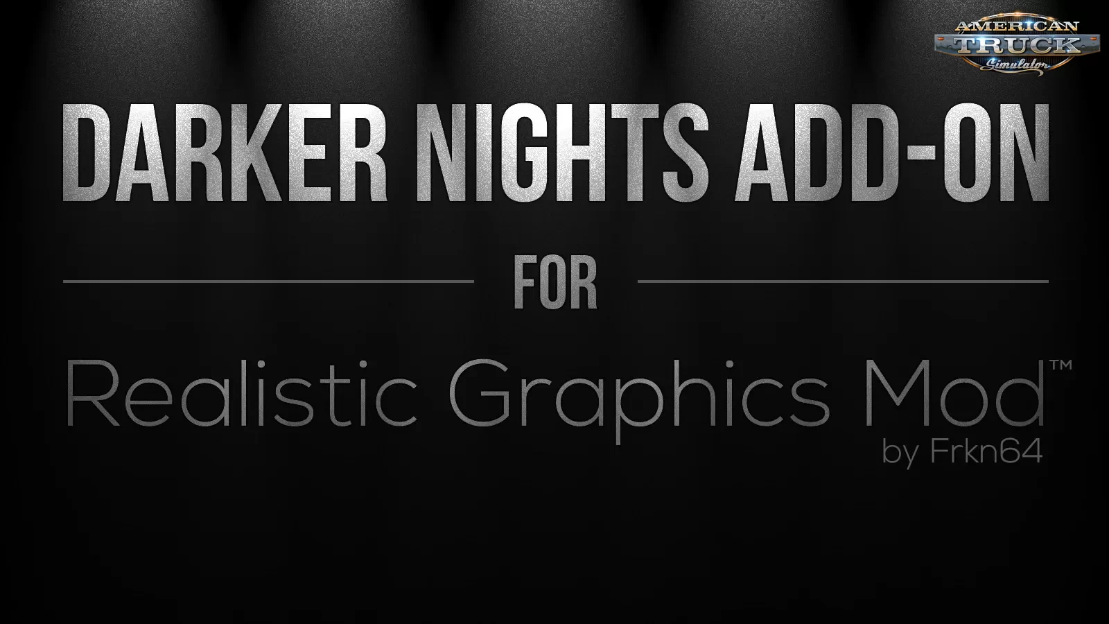 Darker Nights Add-on v1.4 for Realistic Graphics Mod (1.37.x)