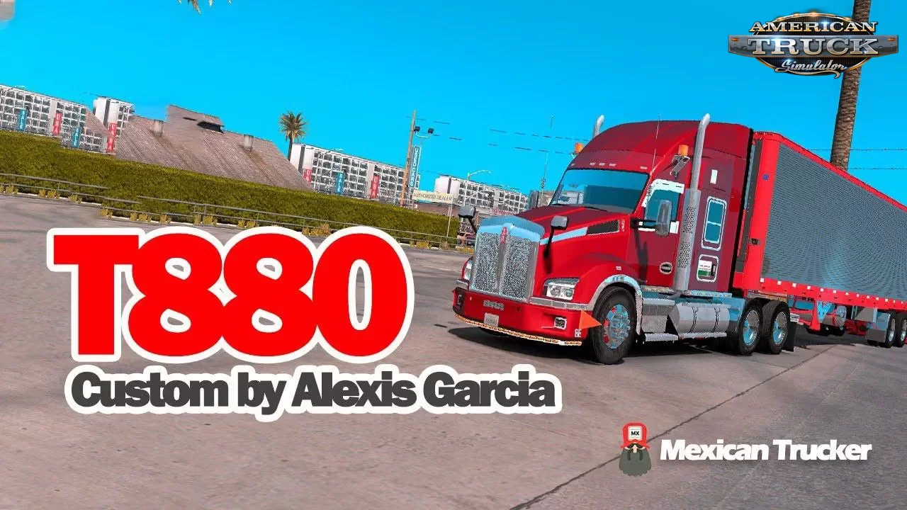 Kenworth T880 2017 Custom v1.0 by Alexis Garcia (1.36.x)