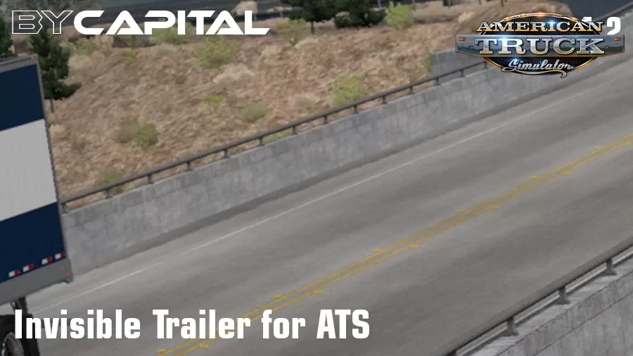 Invisible Trailer v1.2 ByCapital (1.36.x) for ATS