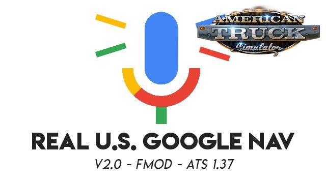 Real US Google Nav v1.0 by madtrucker89 (v1.37.x) for ATS