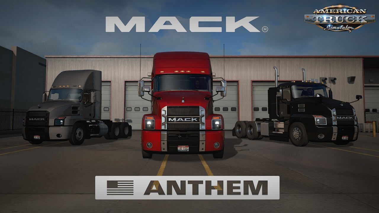 The Mack Anthem Truck released for American Truck Simulator