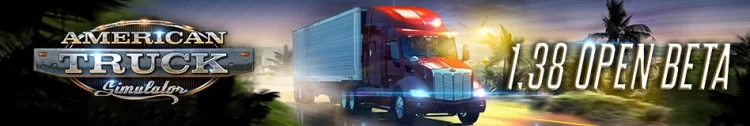 American Truck Simulator Update 1.38 Open Beta Released