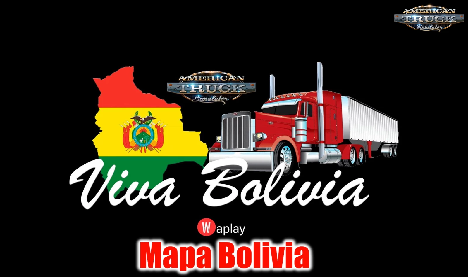 Mapa de Bolivia v4.0 by WaPlay (1.47.x) for ATS