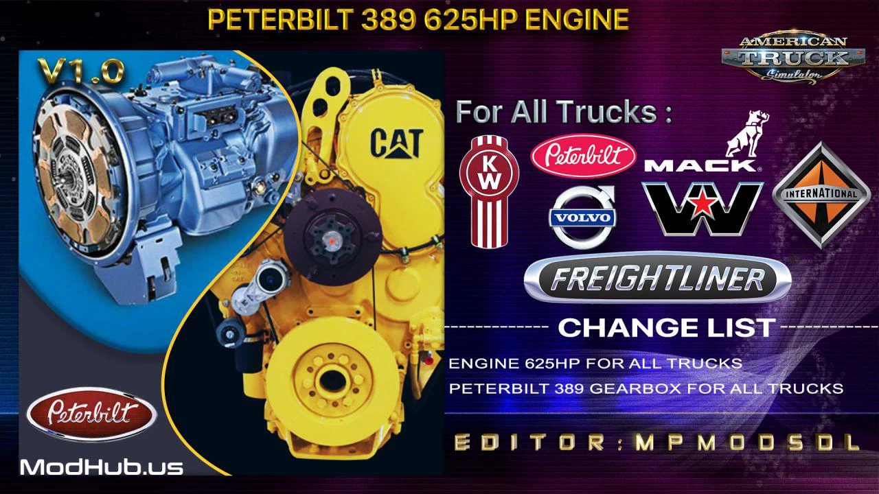 Peterbilt 389 625HP Engine For All Trucks Mod v1.0 For ATS