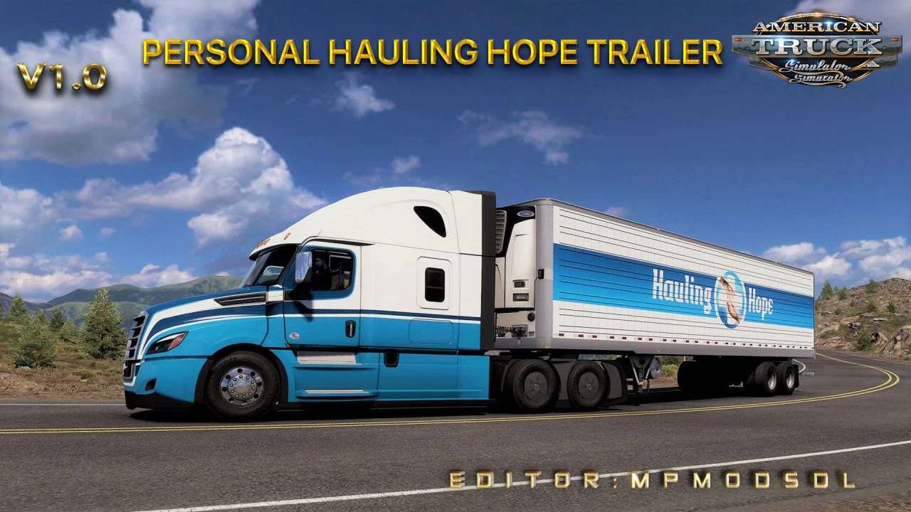 Personal Hauling Hope Trailer Mod v1.0 For ATS
