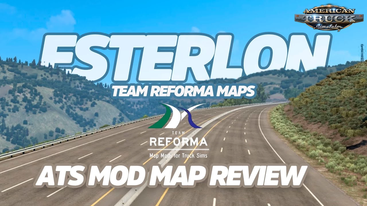 Reforma Esterlon Map By Eblem - American Truck Simulator