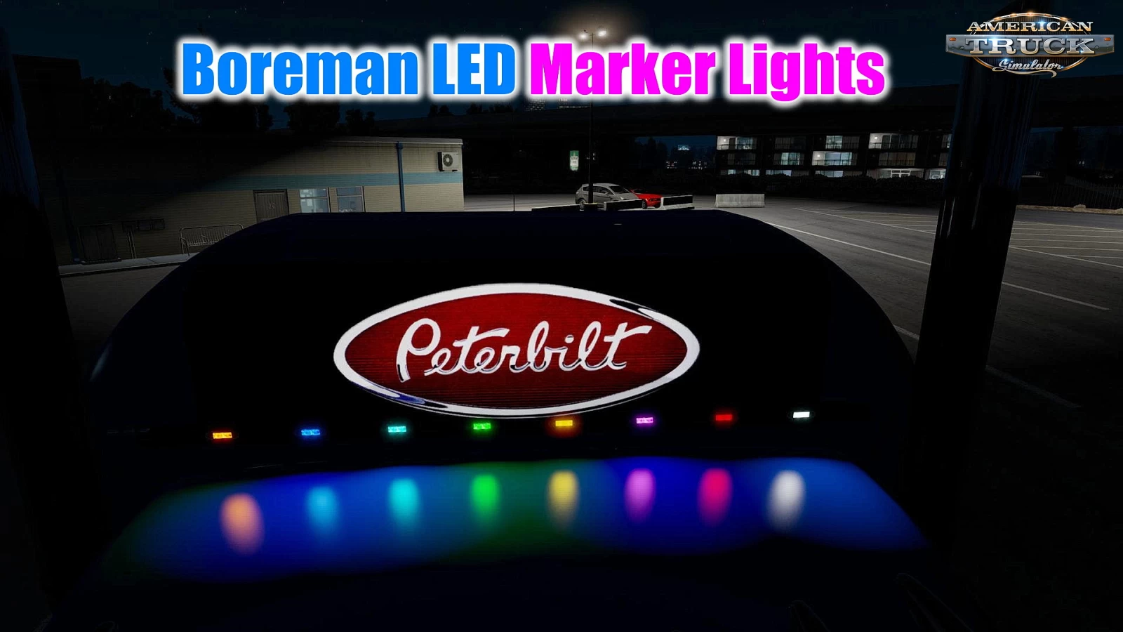 Boreman LED Marker Lights v2.1 By Obelihnio (1.50.x) for ATS