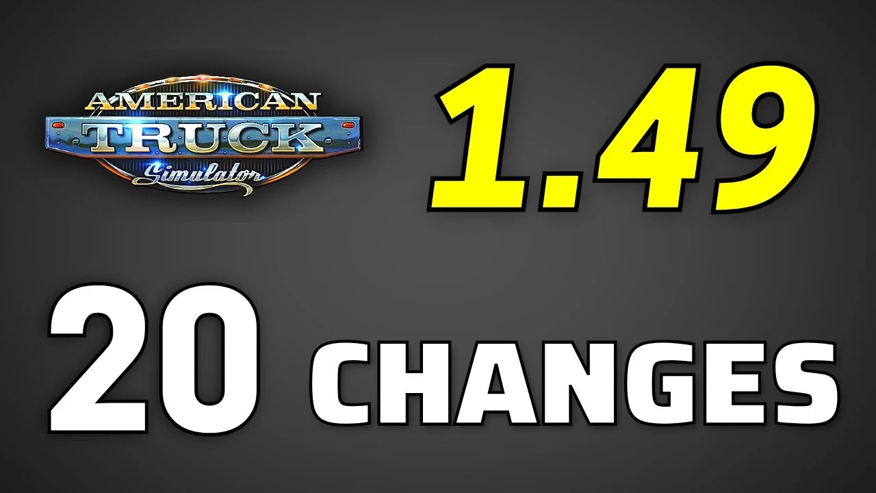 American Truck Simulator - Update 1.49 Official Released