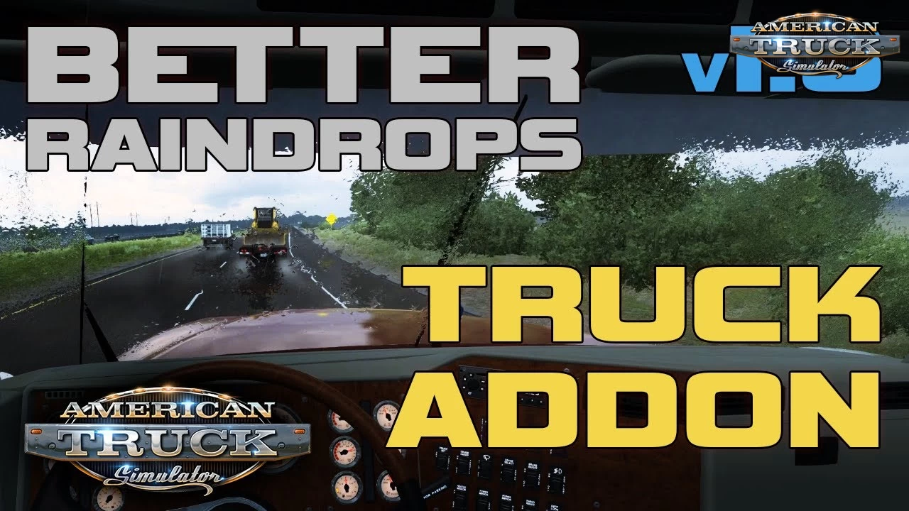Better Raindrops Mod v2.1.17 (1.58.x) for ATS