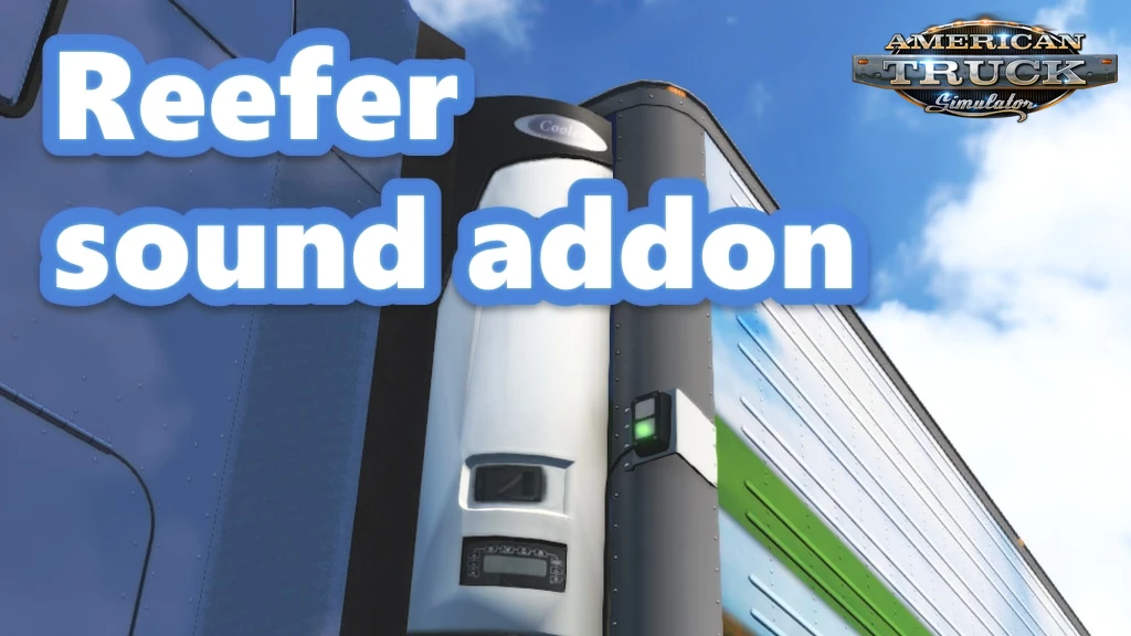 Reefer Trailer Sound Addon v1.0 (1.51.x) for ATS