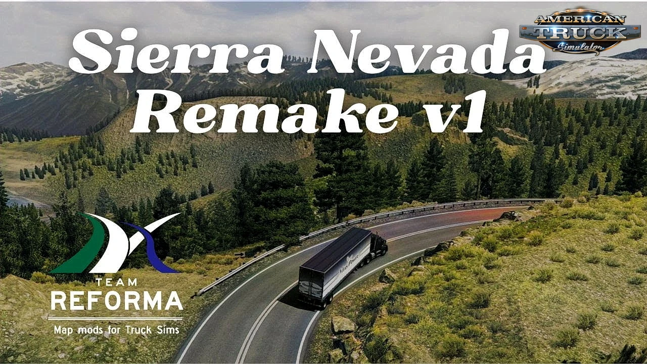 Reforma Sierra Nevada Remake v1.3.152 (1.52.x) for ATS