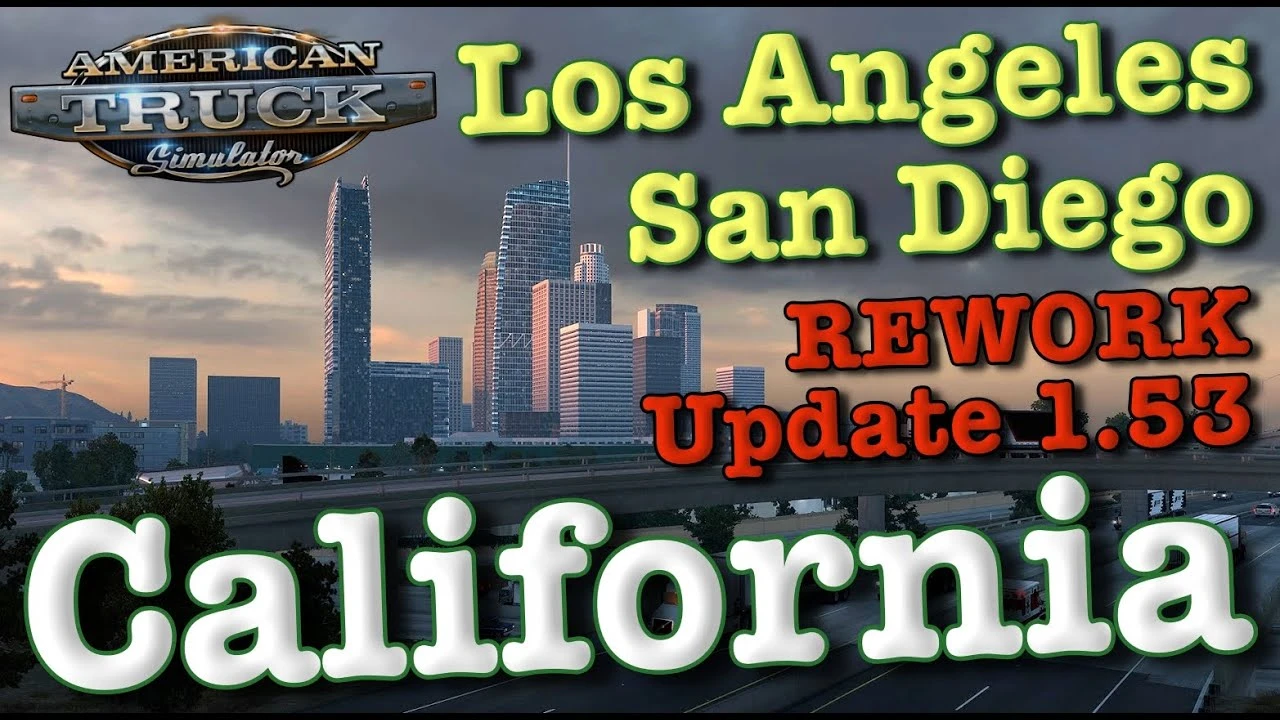 California Rework - Los Angeles & San Diego in ATS 1.53