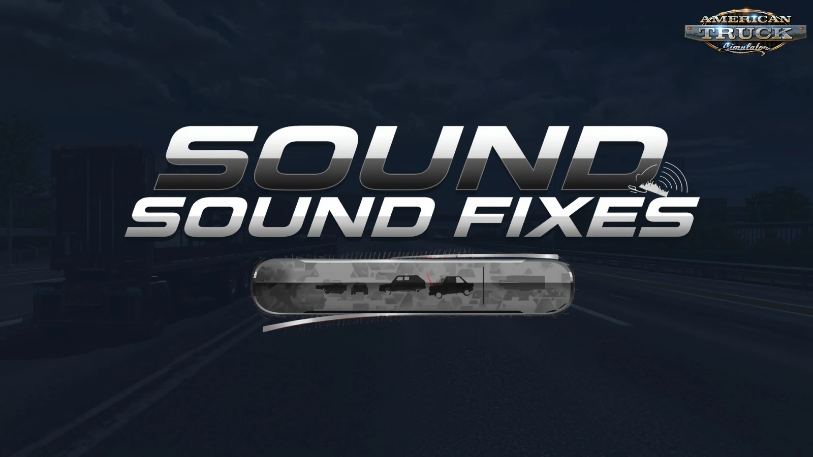 Sound Fixes Pack v26.32 (1.59.x) for ATS