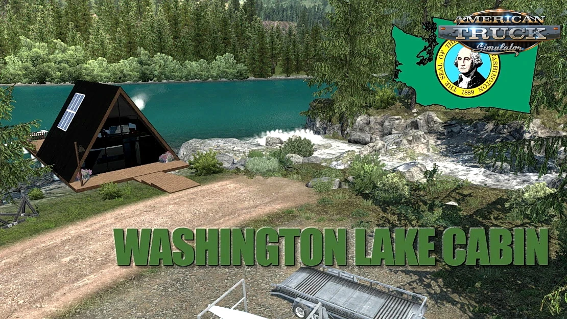 Washington Lake cabin (A-Frame) v1.1.5 (1.56.x) for ATS