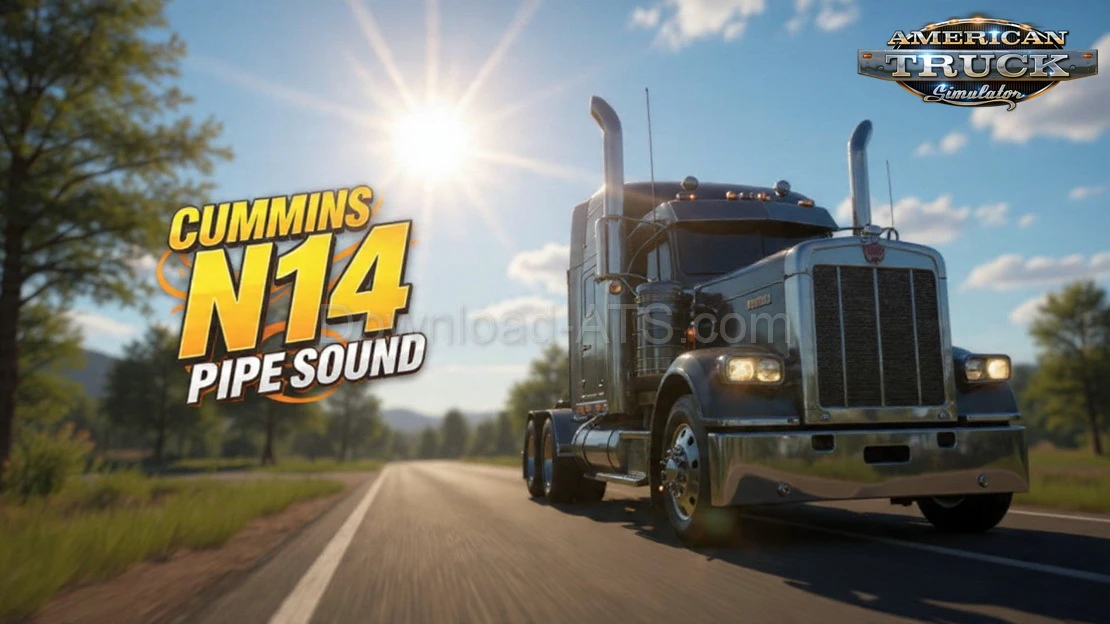Cummins N14 Straight Pipe Sound v2.0 (1.57.x) for ATS