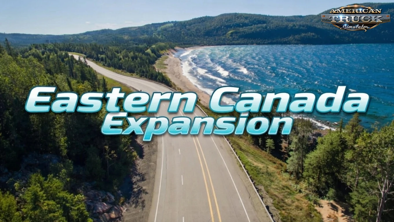 Eastern Canada Expansion v1.0.1 (1.58.x) for ATS