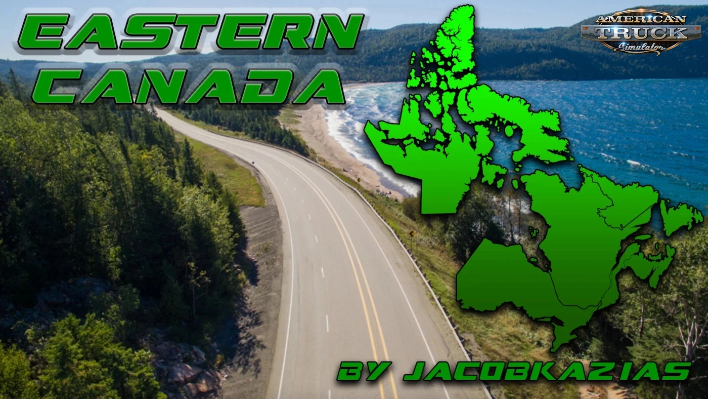 Eastern Canada Expansion v1.0.1 (1.58.x) for ATS