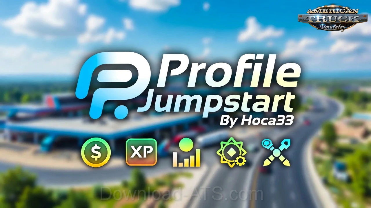 Profile Jumpstart v1.58 By Hoca33 (1.58.x) for ATS