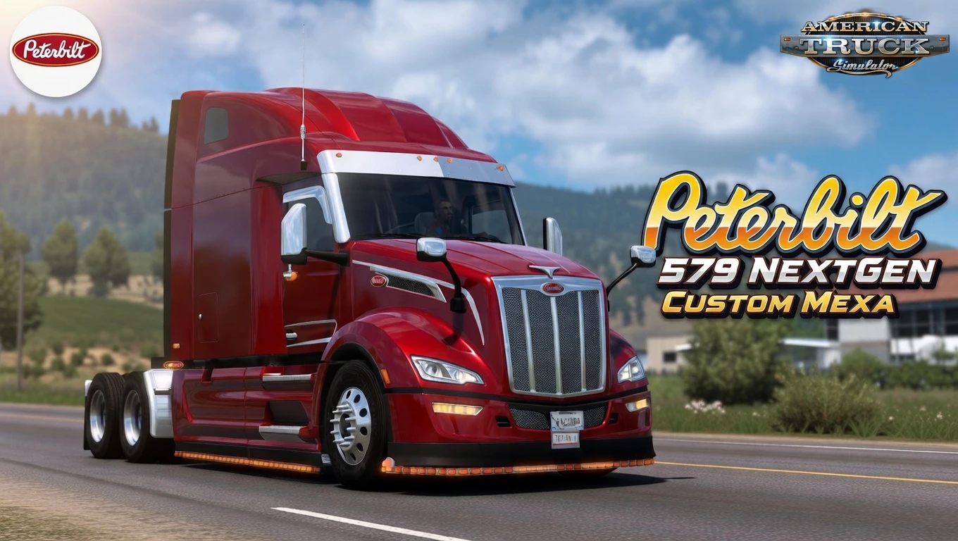 Peterbilt 579 NextGen Custom Mexa v1.58 (1.58.x) for ATS