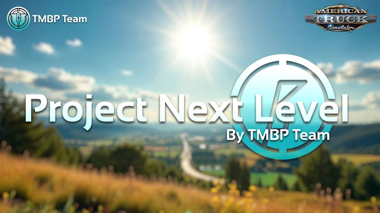 Project Next Level v2.158 By TMBP Team (1.58.x) for ATS