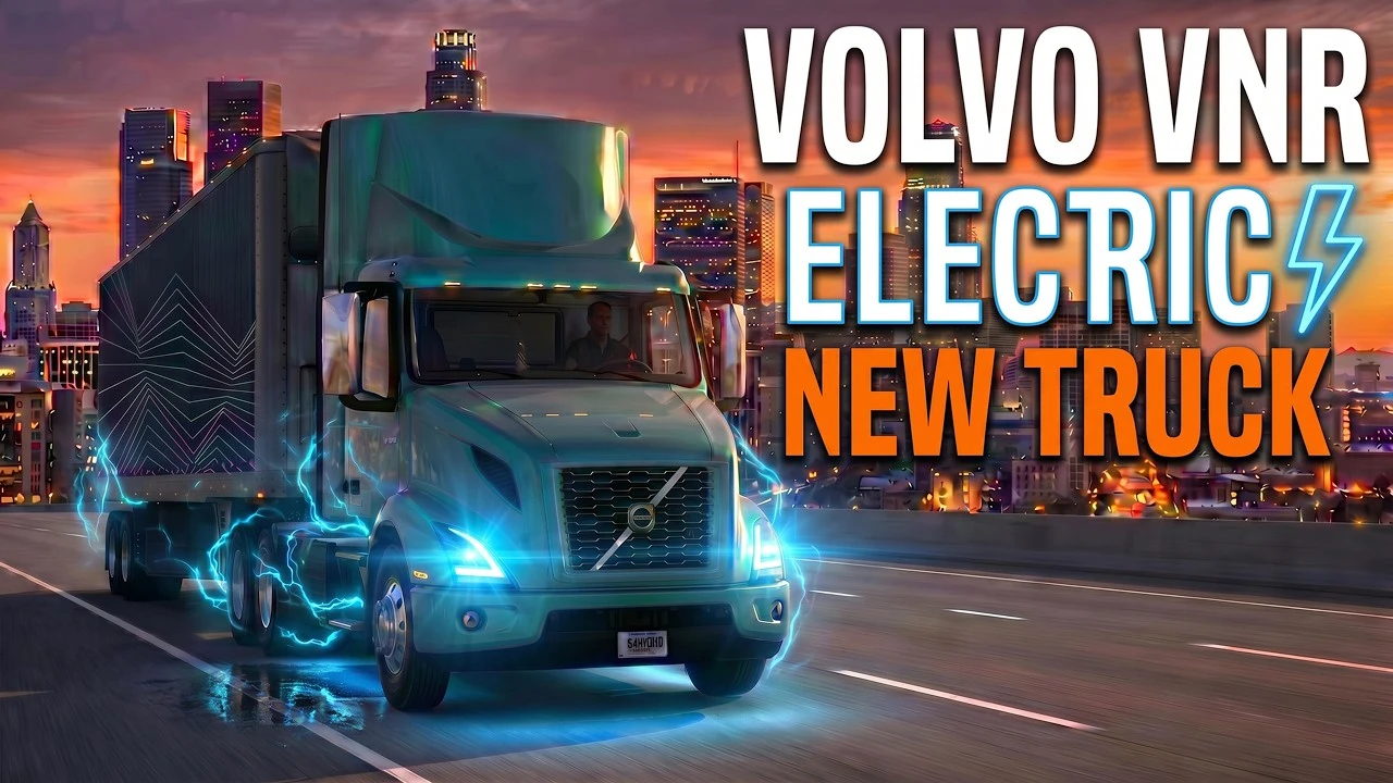 ATS Volvo VNL 2025 + Volvo VNR Electric Released