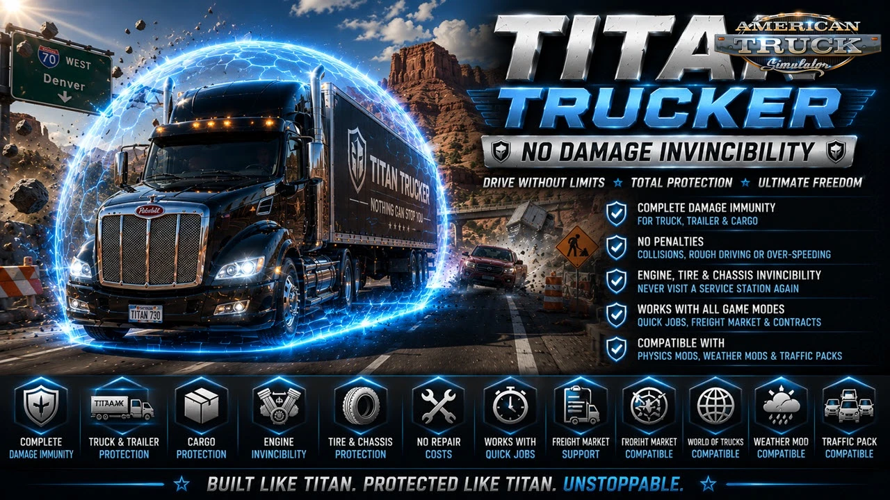 Titan Trucker, No Damage, Invincibility Mod v2.2 (1.61.x) for ATS thumbnail 8